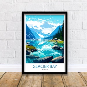Glacier Bay Alaska Travel Print| Glacier Bay National Park Wall Art Alaska Travel Poster Glacier Bay Art Print Glacier Bay