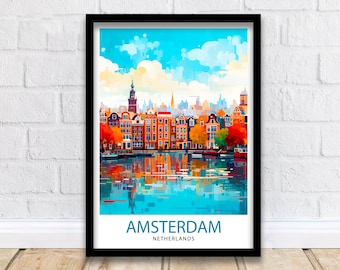 Amsterdam Netherlands Travel Print Wall Decor Wall Art Amsterdam Wall Hanging Home Décor Amsterdam Gift Art Lovers Netherlands Art