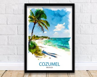 Cozumel Mexico Travel Print  Wall Art Cozumel Wall Hanging Home Décor Cozumel Gift Art Lovers Mexico Art Lover Gift Print Art