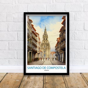Santiago de Compostela Impresión Santiago Pared Decoración Santiago Cartel Santiago Arte Impresión Santiago Pared Arte Regalo para Santiago Viaje Santiago Inicio