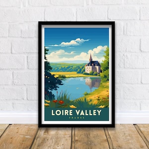 Loire Valley France Travel Print  France Wall Decor Loire Valley Poster Châteaux de la Loire Prints France Art Print Loire Valley