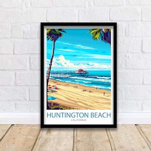 Huntington Beach California Travel Print Wall Decor Wall Art Huntington Beach Wall Hanging Home Décor Huntington Beach Gift Art