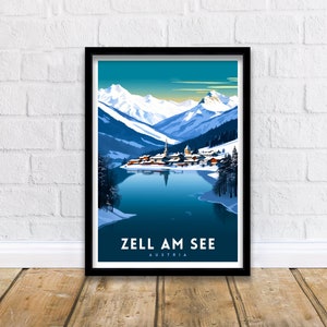 Zell am See Austria Travel Print Austrian Lakeside Scenery Poster Zell am See Wall Art Alpine Village Decor Ski Destination Gift