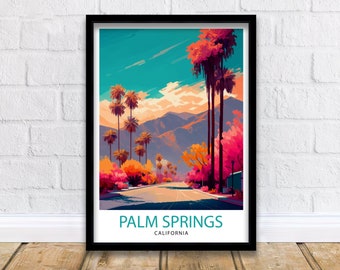 Palm Springs California Travel Print| Palm Springs Wall Art Palm Springs Home Decor Palm Springs Travel Poster Palm Springs Art Print
