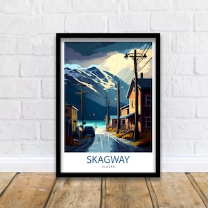 Skagway Alaska Travel Print  Skagway Wall Art Alaska Landscape Poster  Travel Decor, Skagway Art Print  Mountain Art