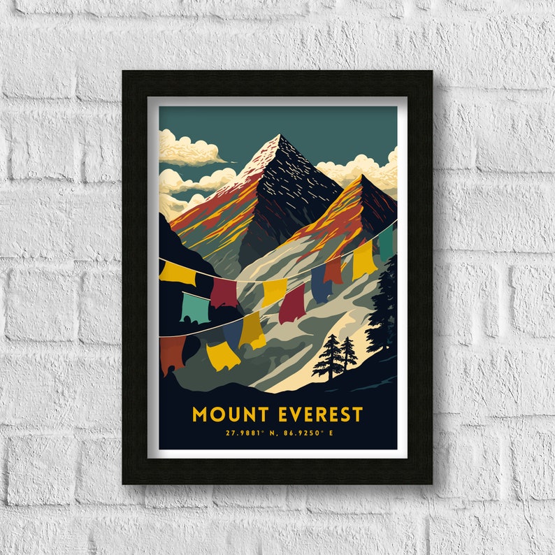May include: A vintage travel poster design featuring Mount Everest, a snow-capped mountain peak with colorful prayer flags hanging in the foreground. The poster has a dark blue background with a light blue sky and white clouds. The text "MOUNT EVEREST" is printed in white at the bottom of the poster, along with the coordinates "27.9881&deg; N, 86.9250&deg; E".