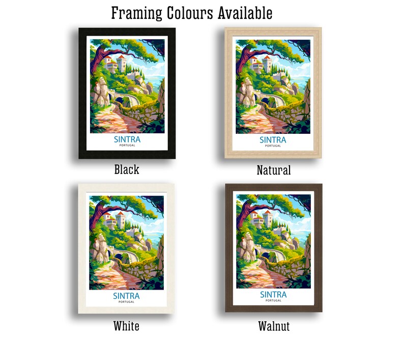 May include: Four different framing options for a print of a colorful illustration of a pathway leading to a castle in Sintra, Portugal. The framing options are black, natural, white, and walnut.