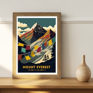 May include: A vintage-style poster featuring a colorful illustration of Mount Everest with prayer flags hanging in the foreground. The text "MOUNT EVEREST 27.9881&deg; N, 86.9250&deg; E" is printed below the mountain.
