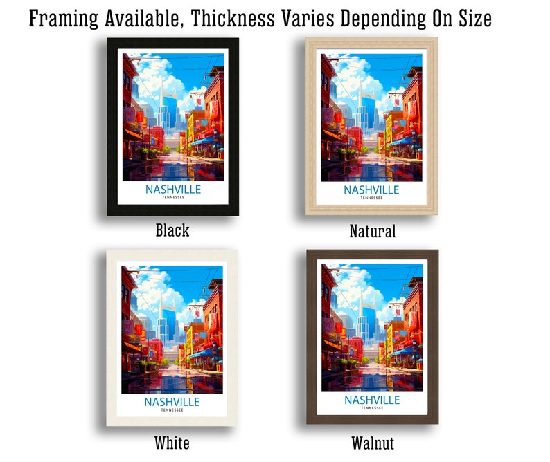 May include: Four framed prints of a colorful illustration of a street scene in Nashville, Tennessee. The frames are black, natural wood, white, and walnut. The text "NASHVILLE TENNESSEE" is printed below the image.