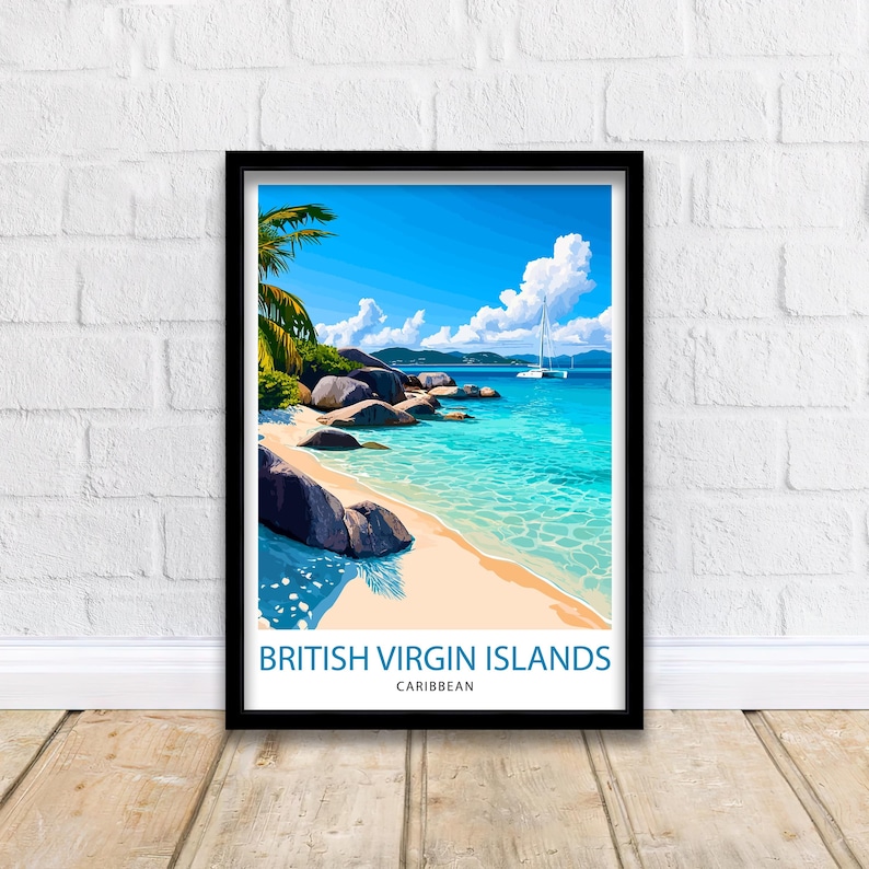 May include: A colorful illustration of a beach scene in the British Virgin Islands. The image features a white sandy beach, turquoise water, large boulders, palm trees, and a sailboat in the distance. The text "BRITISH VIRGIN ISLANDS" and "CARIBBEAN" is at the bottom of the image.
