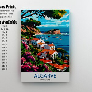 May include: Canvas print of a colorful landscape with white houses, red tile roofs, and green trees. The scene is overlooking a blue ocean with boats and a rocky island. The text "ALGARVE PORTUGAL" is at the bottom of the print.