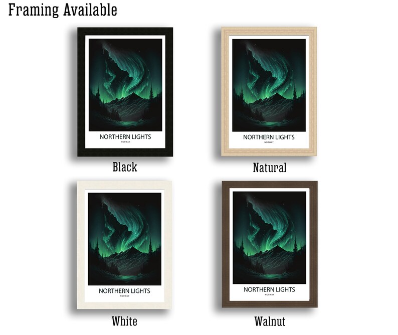 May include: Four different framing options for a print of the Northern Lights in Norway. The print is in a black frame, a natural wood frame, a white frame, and a walnut frame.