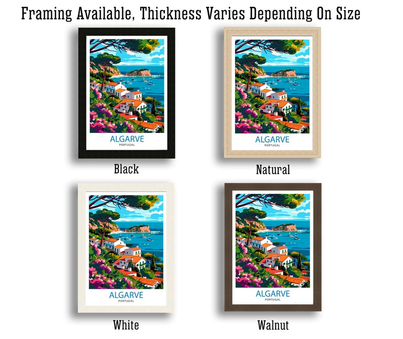 May include: Four framed prints of a colorful illustration of a coastal town in Algarve, Portugal. The frames are black, natural wood, white, and walnut.