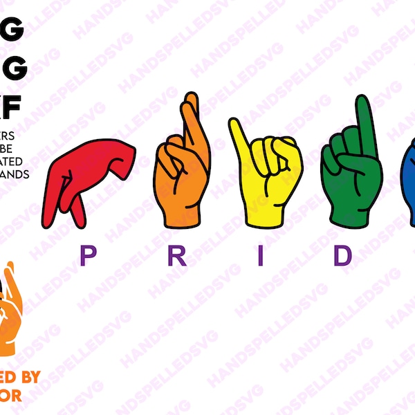 Pride American Sign Language Alphabet SVG PNG DXF | Layered by Color | Gay Pride lgbtq Love Text Font Cut File Cricut Silhouette