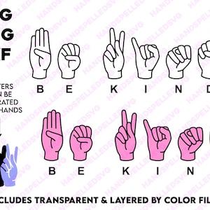 Seja gentil Linguagem de sinais americana Alfabeto SVG PNG DXF | Em camadas por cor | Corte Arquivo Cricut Silhueta Asl Aprendendo Educação Surda Soletrado à Mão