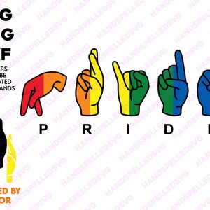 Puede incluir: Un diseño gráfico que muestra la palabra "PRIDE" deletreada en el lenguaje de señas americano. Cada letra está representada por una mano de un color diferente de la bandera arcoíris. Las letras están separadas y se pueden usar individualmente.