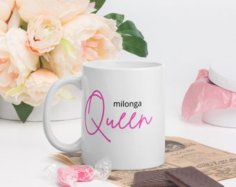 Milonga Queen Tango Mug