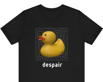 Funny Meme Tshirt, Despair Tshirt, Cringe Shirt, Weird Gift, Dank Meme, Surreal Humor, Ironic Shirt, Rubber Duck Shirt, Strange Shirt
