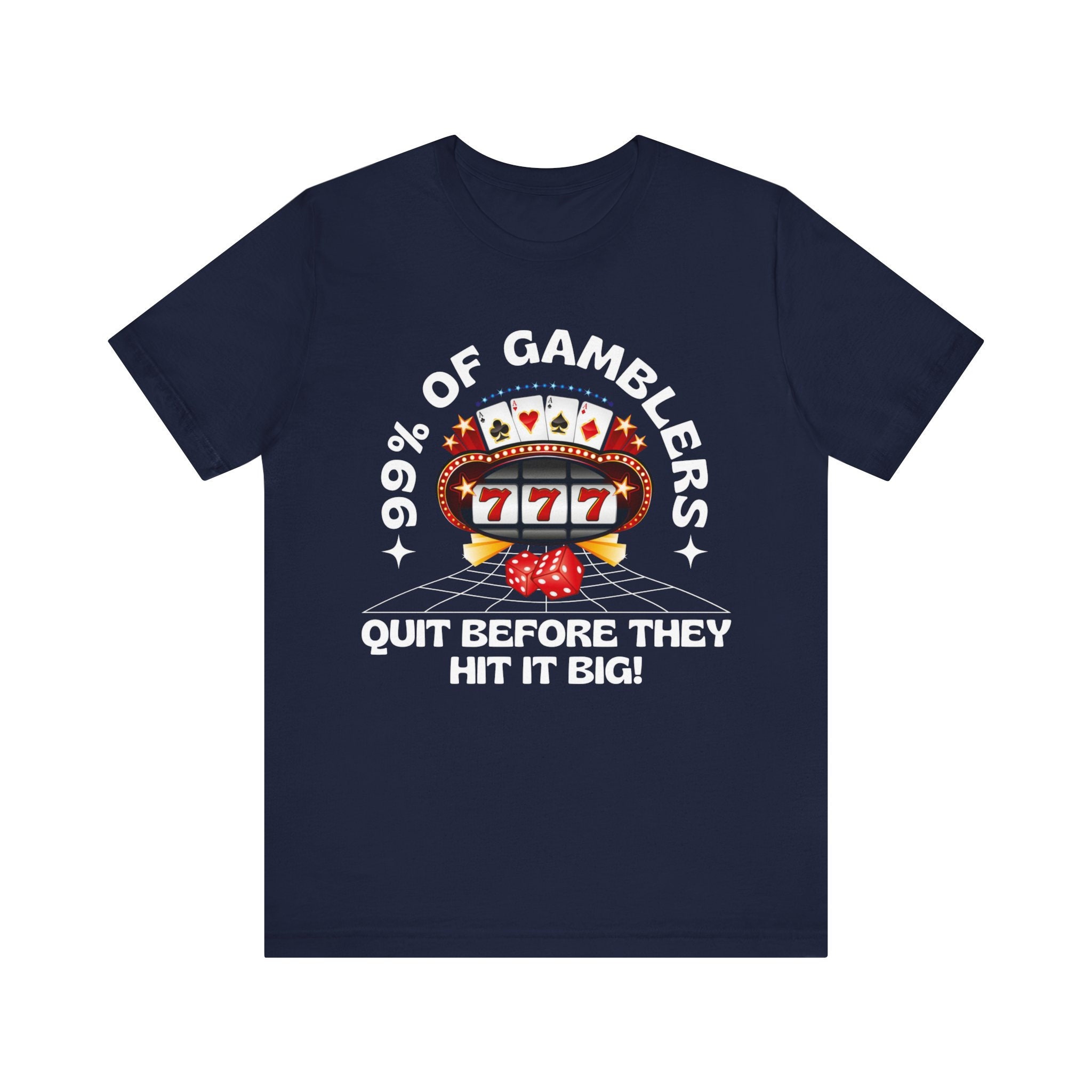 Funny Meme Tshirt, 99% of Gamblers Quit, Don't Quit Meme Tshirt, Cringe ...