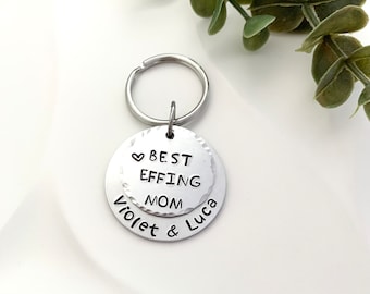 Best Effing Mom keychain, Personalized Mother's Day, Gift for mom, Hand Stamped keychain, keychain with kids names, Birthday gift for her