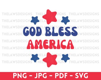 God Bless America SVG, 4th of July Patriotic Cricut File, USA Independence Day SVG for Shirts, Tumblers, and Crafts, God Bless America