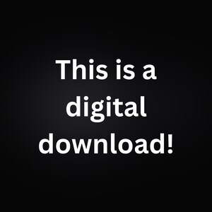 Puede incluir: Texto blanco sobre fondo negro: "This is a digital download!". El texto est&aacute; en una fuente sans-serif y centrado. El fondo es de color negro s&oacute;lido. La imagen anuncia una descarga digital.