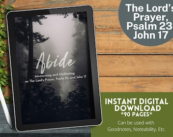 Abide Scripture Memory Journal for Goodnotes and Notability, Tablets, and iPads: Psalms 23, The Lord's Prayer, John 17