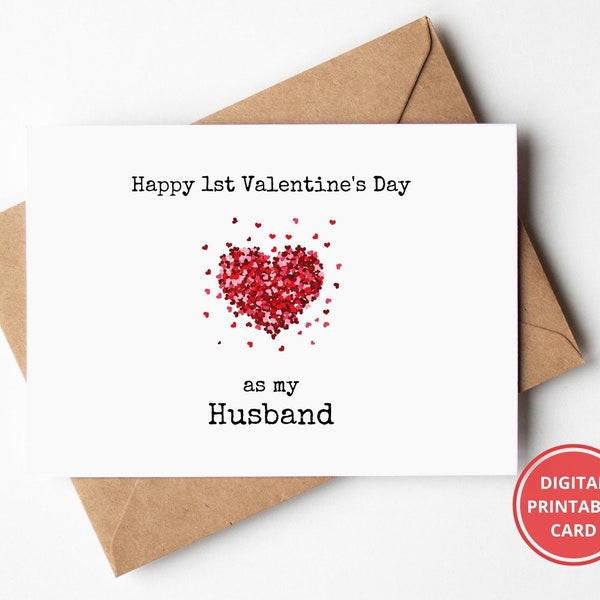 First Valentines Day, Card for Husband, 1st Valentines, Romantic Card, For Him, Valentine's Day, Greeting Card, Printable, Instant Download