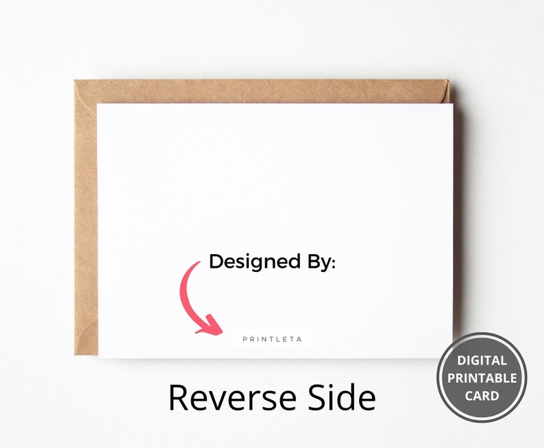 May include: A white card with the text "Designed By:" and an arrow pointing to the text "PRINTLETA" in a pink color. The card also has the text "Reverse Side" and a gray circle with the text "DIGITAL PRINTABLE CARD".