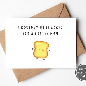 Süße Muttertagskarte, eine Butter-Mama-Karte, lustige Muttertagswünsche, Muttertagsgeschenk für sie, Punny-Mama-Karte zum Ausdrucken