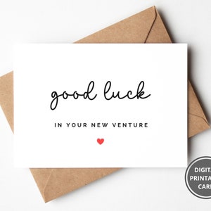 Bonne chance dans votre nouvelle entreprise, carte imprimable meilleure chance, vous avez cette carte, carte si fier de vous, carte d'encouragement