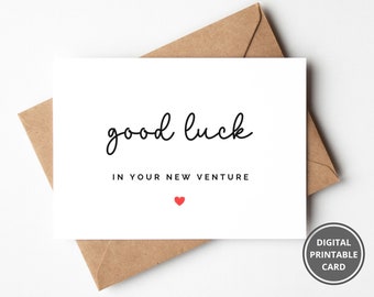 Good Luck In Your New Venture Card, Printable Best of Luck Card, You've Got This Card, So Proud of You Card, Encouragement Card