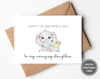 1st Mothers Day Card for Daughter, Printable First Mother's Day, Mother's Day Card for Daughter, To Special Daughter, Daughter Mothers Day