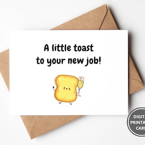 Een kleine toast op uw nieuwe baan, afdrukbare nieuwe taakkaart, gefeliciteerd kaart, goed gedaan kaart, veel succes met uw nieuwe taakkaart