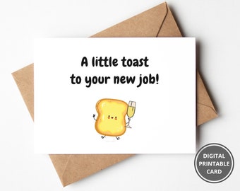 Un pequeño brindis por tu nuevo trabajo, Tarjeta imprimible de nuevo trabajo, Tarjeta de felicitación, Tarjeta de bien hecho, Tarjeta de buena suerte en tu nuevo trabajo