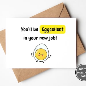 Ei New Job druckbare Karte, Herzlichen Glückwunsch neue Job Karte, lustige Glück Karte, neues Abenteuer, neuer Job, für ihn, für sie Karte