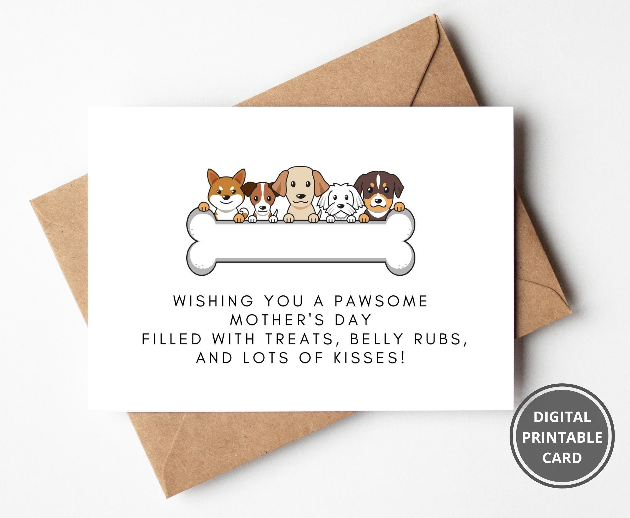 Printable Dog Mom Mothers Day Card, Cute Dog Mom Card, Funny Mothers Day for Dog Lovers, Punny ...