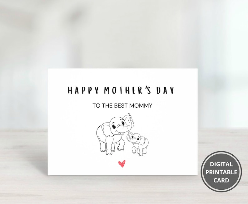 Best Mommy Printable Mothers Day Card, Happy Mothers Day Card for Best ...