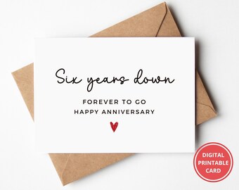 6th Anniversary Card, Sixth Anniversary, Six Years, 6 Years Anniversary, Card For Him, Card For Her,Greeting Card,Printable,Instant Download