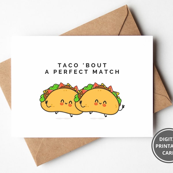 Taco Love Card, Couple Card for Taco Lovers, Punny Taco Greetings Card, Cute Valentines Card, Food Lover, Printable, Instant Download