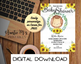 May include: A printable baby shower invitation featuring a cute lion with a sunflower wreath. The invitation is decorated with sunflowers and greenery. The text on the invitation reads "Please join us for a Baby Shower in honor of Katie Moore, Saturday, November 4, 2024 at 1:30pm, The Brooks House, 123 W Main St, Portlan, OH, Registered at Target, Jen at 555.555.5555".
