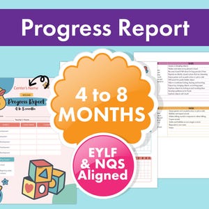 4–8 Month Infant Progress Report | EYLF/NQS Aligned Form for Daycare, Preschool, Childcare, Early Learning Centers & Parent Communication