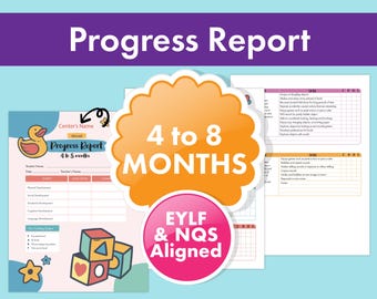 4–8 Month Infant Progress Report | EYLF/NQS Aligned Form for Daycare, Preschool, Childcare, Early Learning Centers & Parent Communication