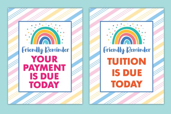 Friendly Reminder Payment is Due Tomorrow sign – Childcare Crafts and More,  LLC