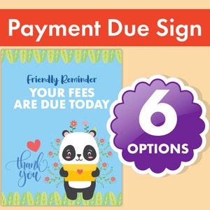 Payment Due Sign Poster for Childcare | Daycare Payment Reminder | Preschool & School Organization | Every Friday Due Date
