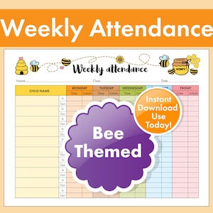 以下が含まれることがあります： 蜂をテーマにした、印刷可能な週次出席シート。シートには、子供の名前と月曜日から金曜日までの毎日の出席状況を追跡するためのスペースが含まれています。デザインは、蜂に関連するグラフィックと「Weekly Attendance」のテキストを特徴としています。