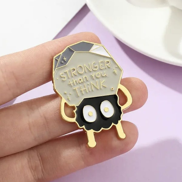 Stronger Than You Think | Unhinged Humor Enamel Art Pin With Metal Butterfly Backing | Inspired by Spirited Away Soot Sprite | 1.65 Inch