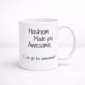 Tazza in ceramica "Hashem Made You", tazza da caffè ebraica ispiratrice.