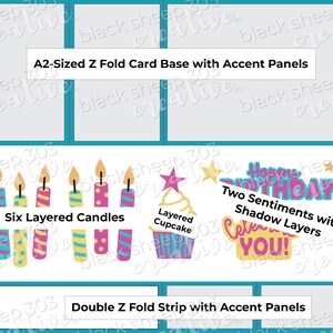 May include: A collection of layered papercraft elements for card making, including an A2-sized Z-fold card base, six layered candles, a cupcake, and sentiments. The text includes "Happy Birthday" and "Celebrate YOU!"