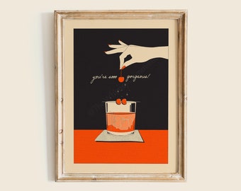 You&#39;re So Gorgeous Art Print, Old Fashioned Poster, Room Decor, Home Decor
